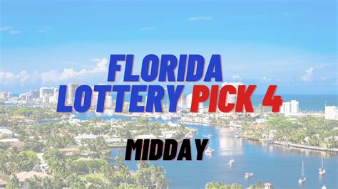 Florida Pick 4 Midday & Evening Results .